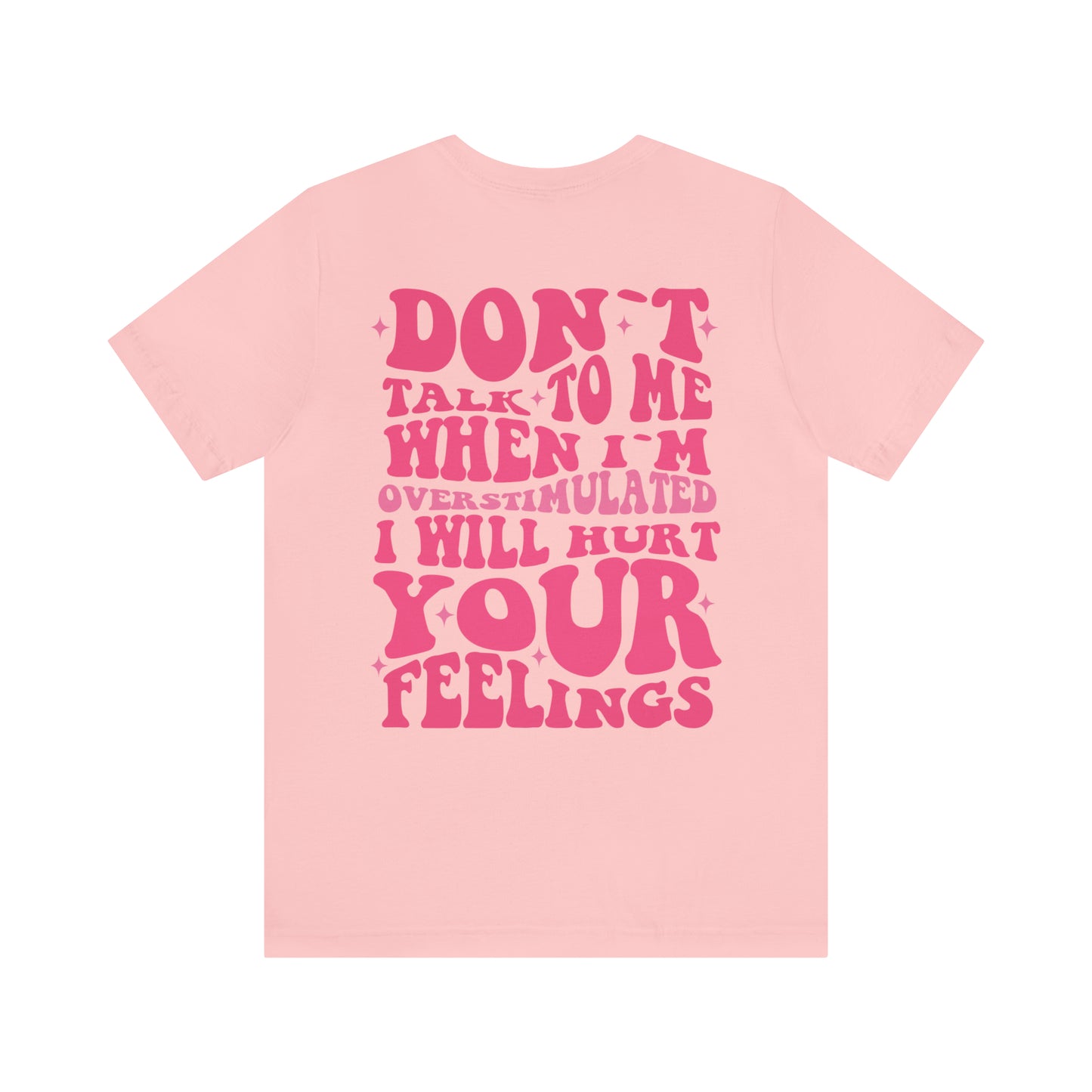 I Will Hurt Your Feelings