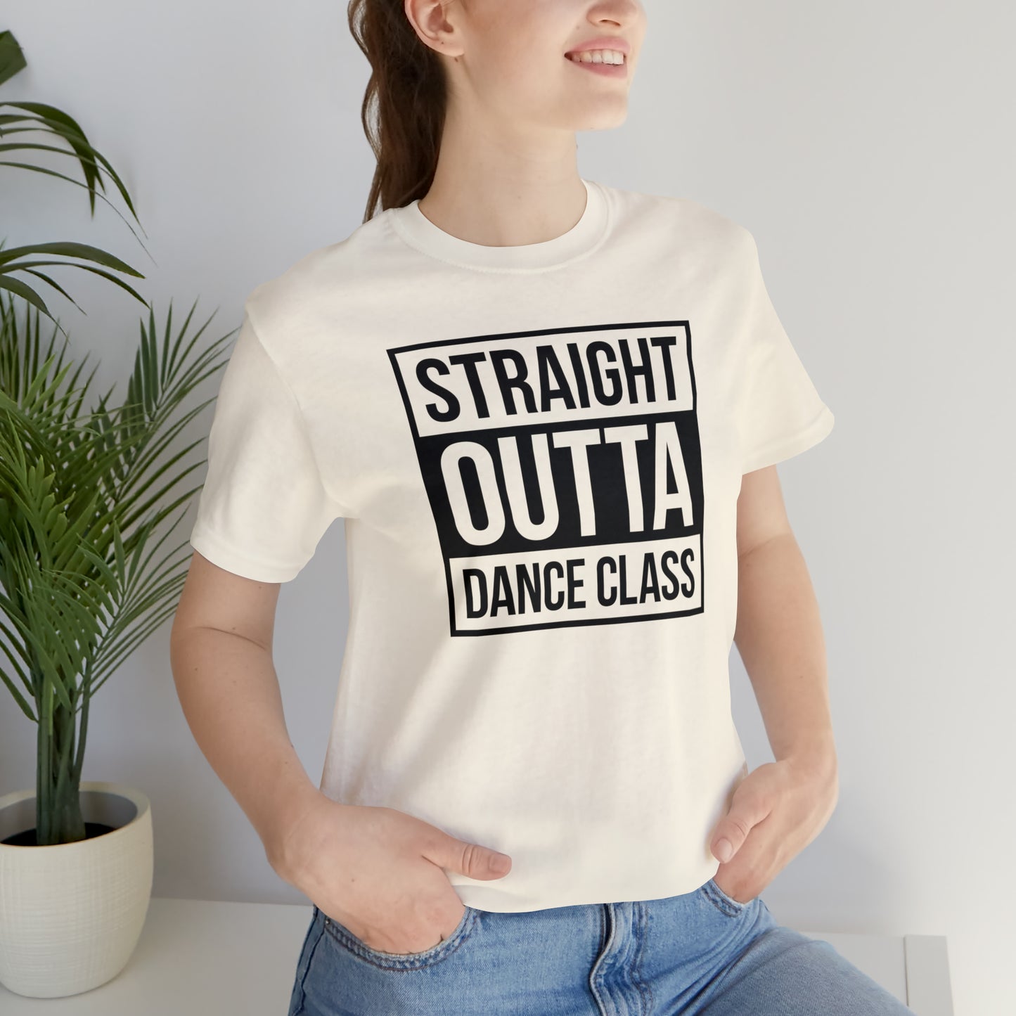 Straight Out Of Dance Class Shirt