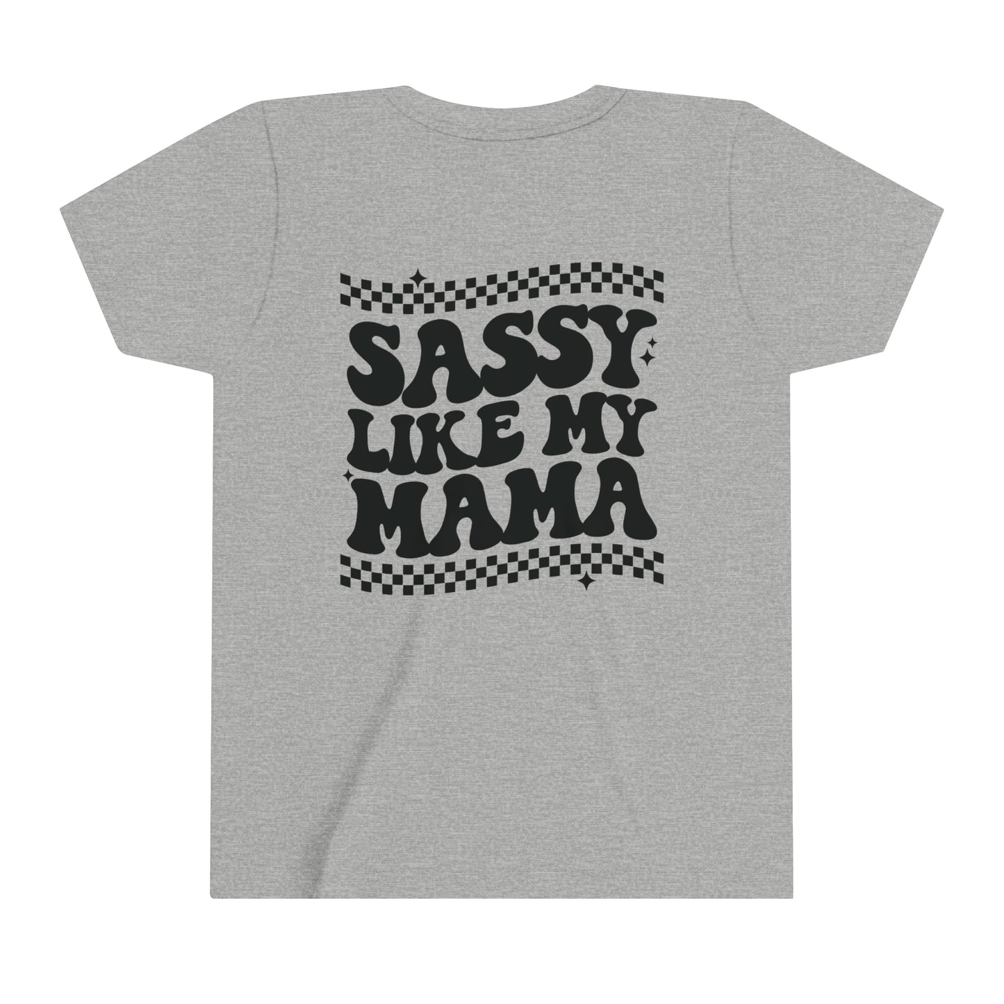 Sassy Like My Mama - Youth