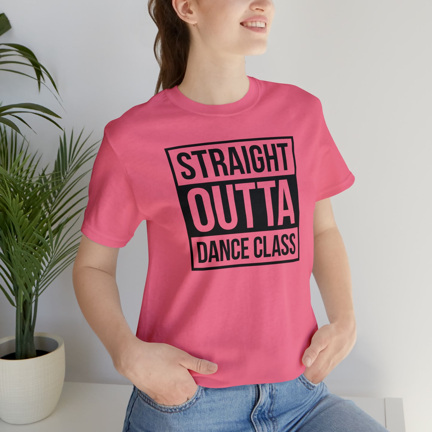 Straight Out Of Dance Class Shirt